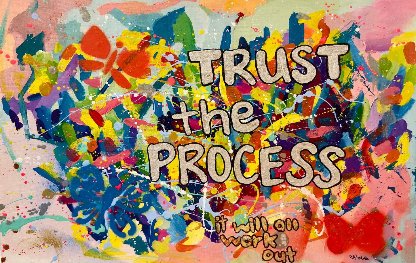 "trust the process" original painting