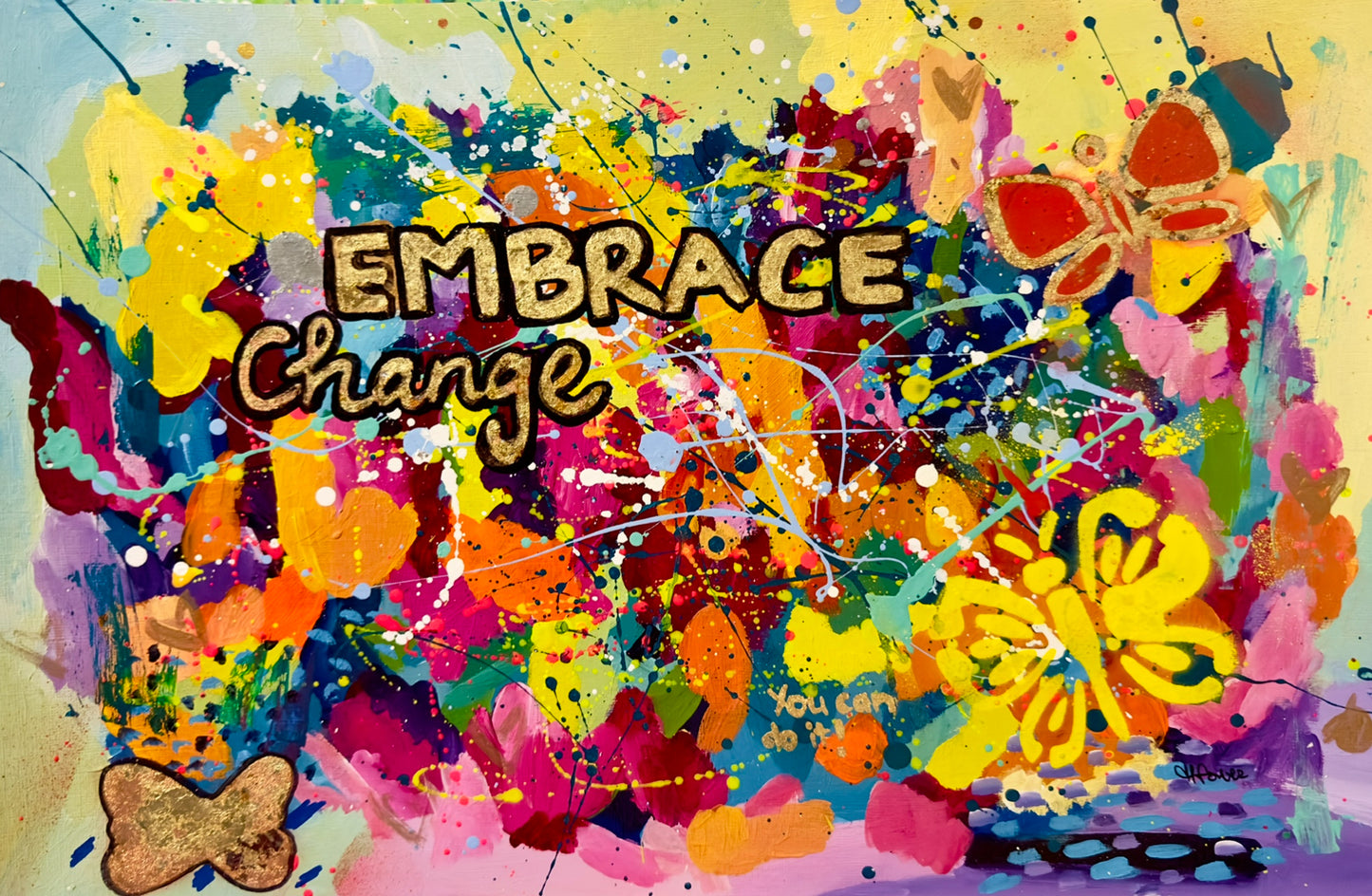 "embrace change" original painting