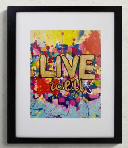 "live well" original painting
