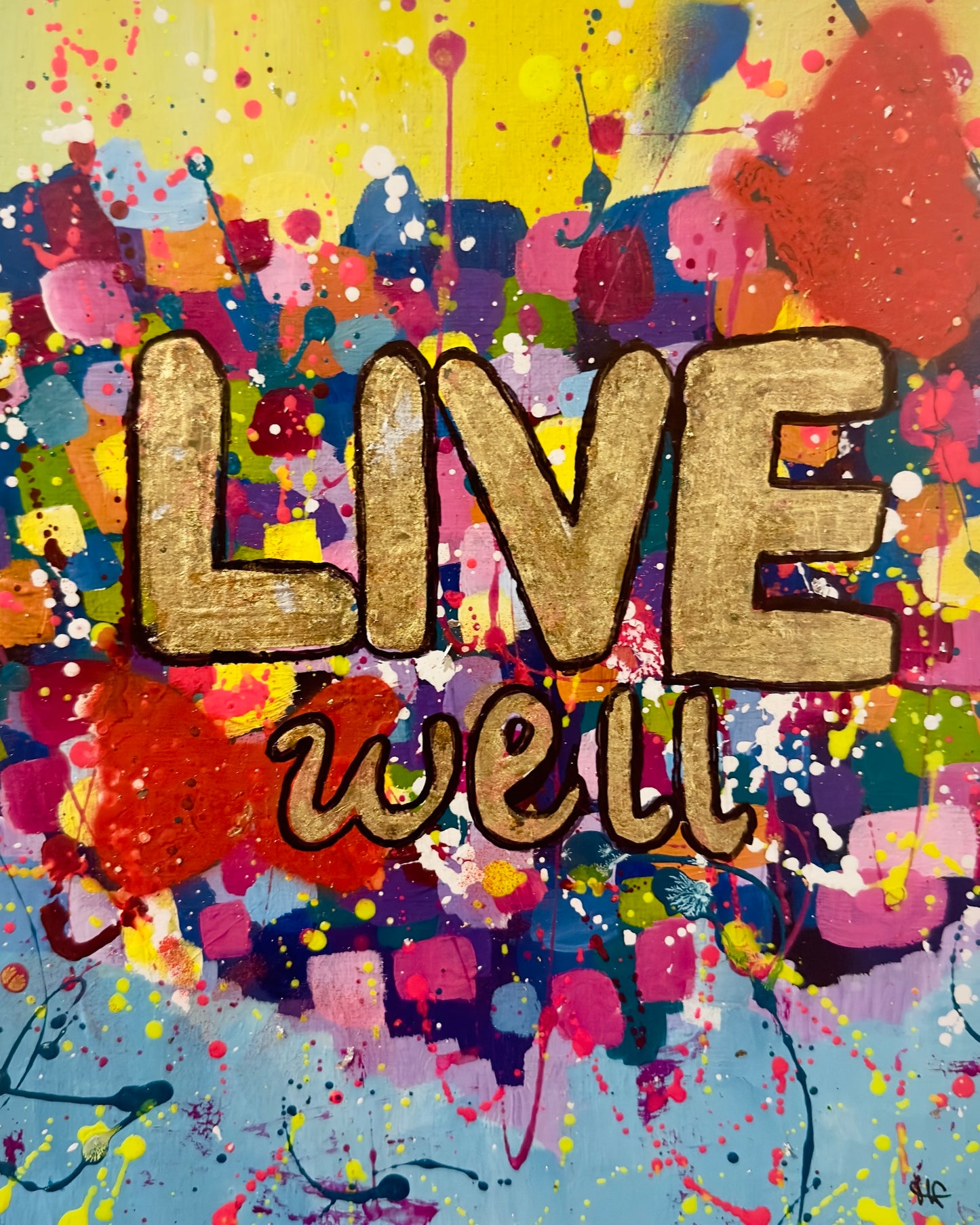 "live well" original painting