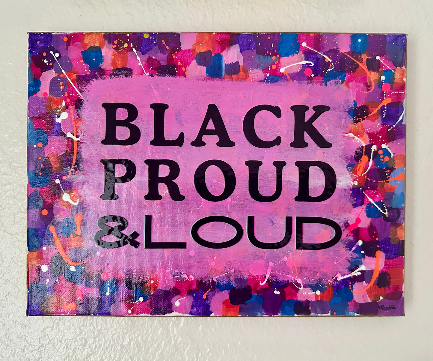 “black proud & loud” original painting